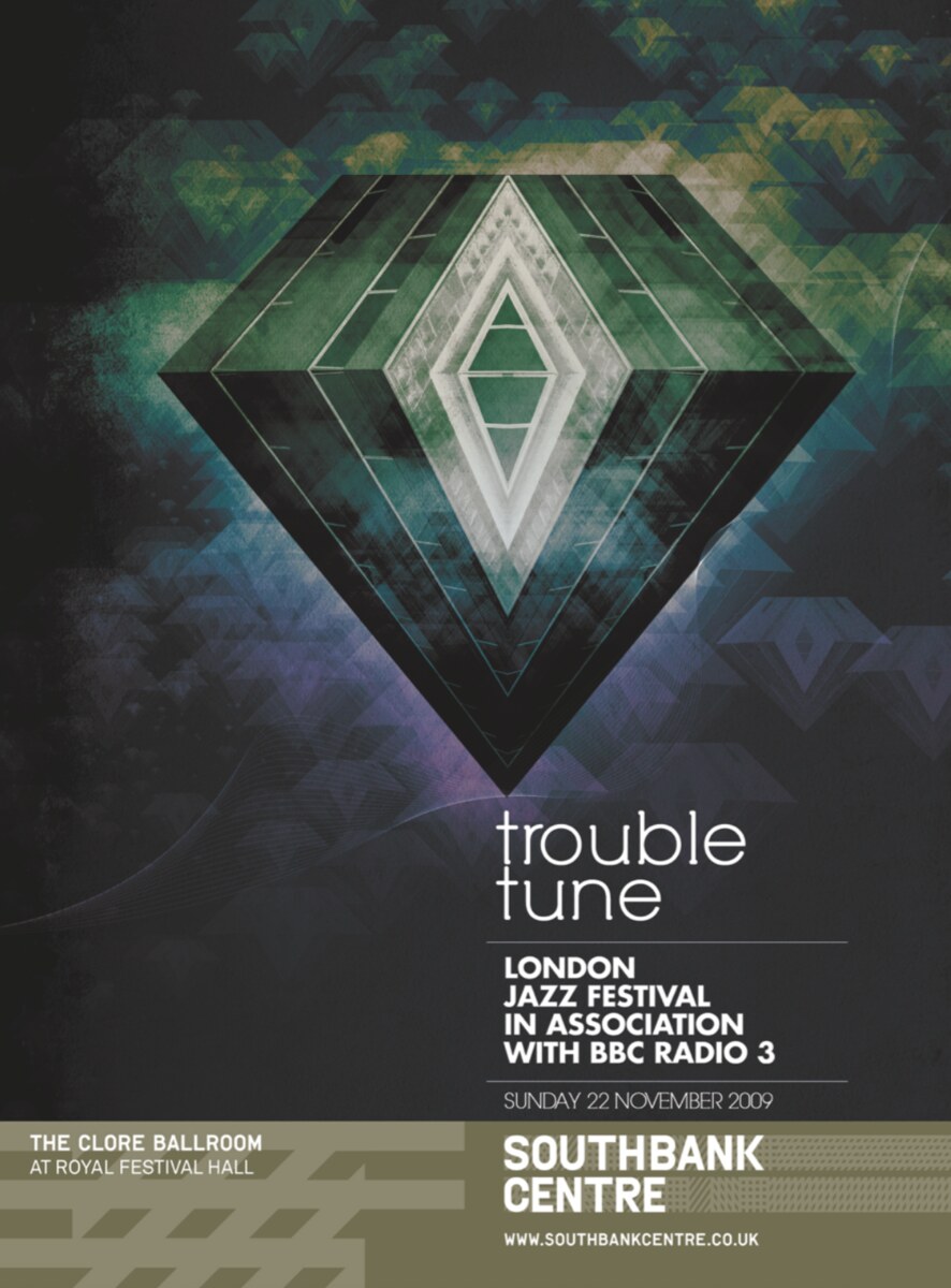 Trouble Tune, London Jazz Festival in association with BBC Radio 3, Southbank Centre
